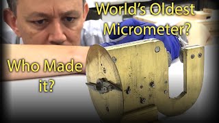 World's Oldest Micrometer  1776! Who made this thing??