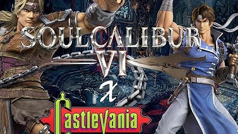 SOUL CALIBUR VI: Simon And Ritcher Belont Character Trailer