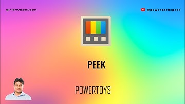 What is Peek functionality in Microsoft Power Toys tool ?