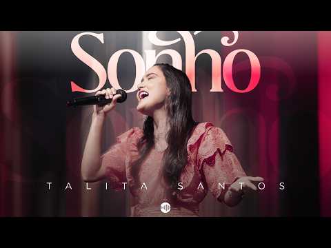 Talita Santos - Sonho (Vídeo Oficial)