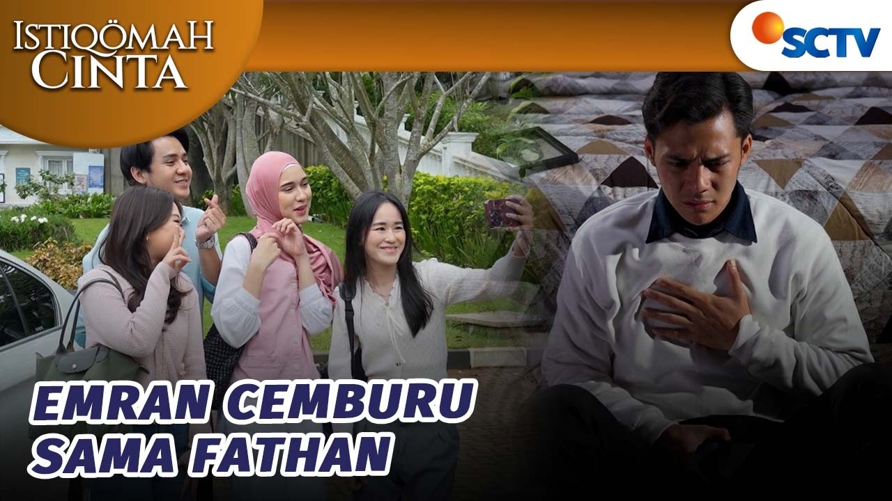 Hati Emran Sakit Lihat Khansa Bahagia Sama Fathan | Istiqomah Cinta - Episode 22