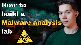 How to build a Malware Analysis lab in 2024 (guide)