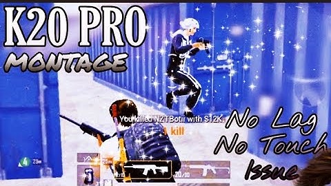 Redmi K20 pro montage! No lag no touch issue! PUBG MOBILE?