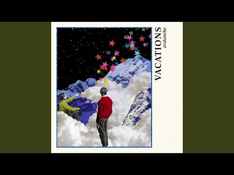 Avalanche - Vacations
