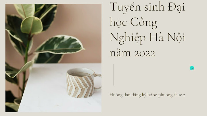 Đại học công nghiệp thái nguyên lấy bao nhiêu điểm năm 2022