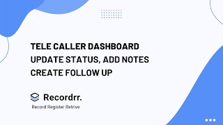 How To Use Tele Caller Dashboard | Add Status | Follow Ups | Notes | Label