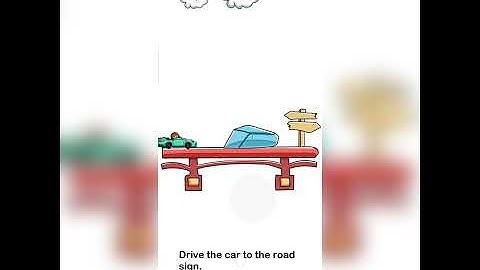 Drive The car to the Road Sign. Brain Out Level 33 - Brain Out Level 33 Answer