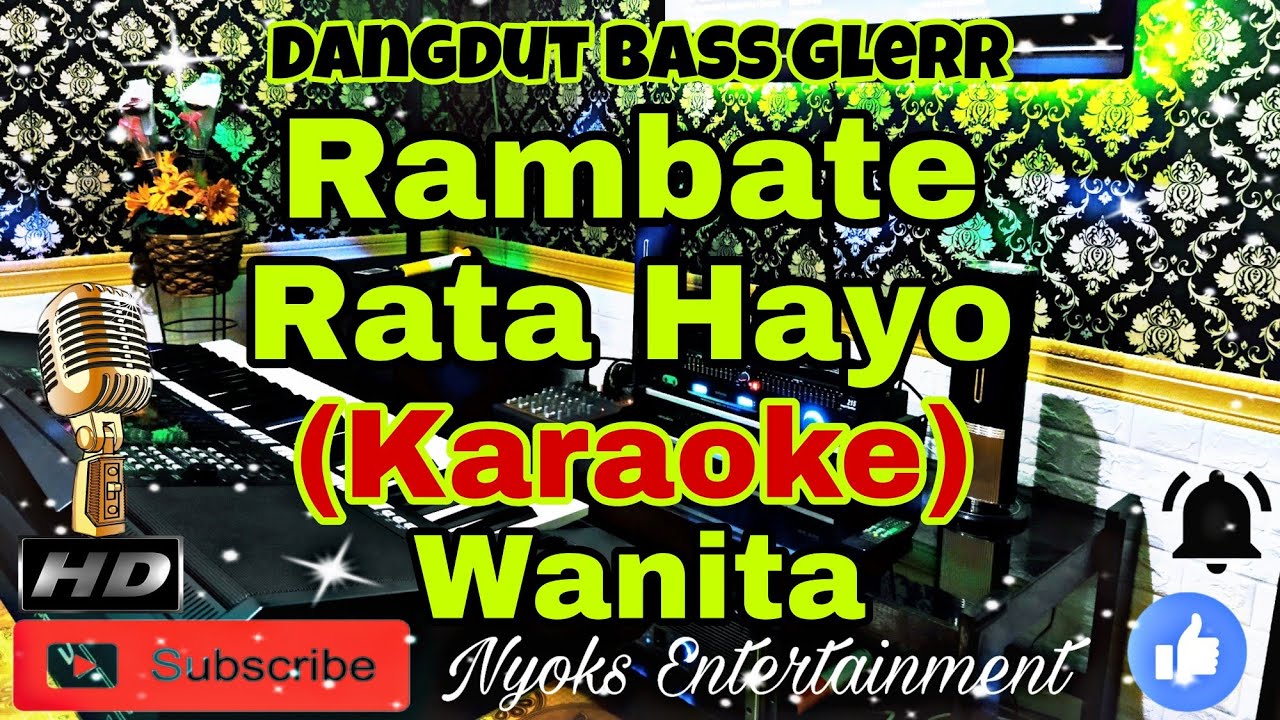 RAMBATE RATA HAYO - Rhoma Irama (KARAOKE) Dangdut Show Full Bass Glerr|| Nada Wanita || CIS=DO