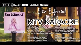 Bahagia - Eza Edmond KARAOKE HD Tanpa vokal minus one instrumental