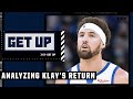 'He looks INCREDIBLE!' - JWill is pleased with Klay Thompson's rehab & return | Get Up