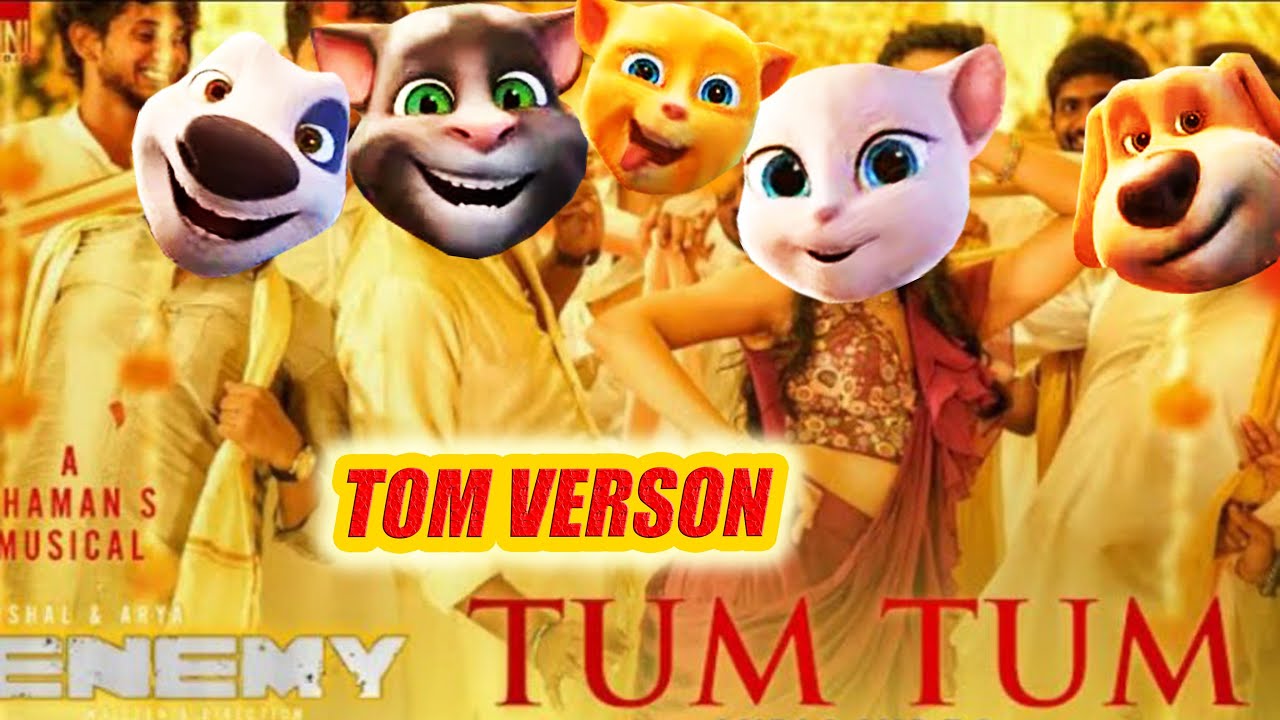 Tum Tum Song  Animated Song  Tom Version  Enemy Tamil Movie  Tom angela lyrics