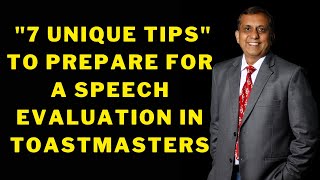 7 unique tips to prepare for a speech evaluation in Toastmasters