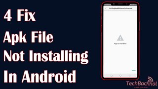 Apk File Not Installing in Android - 4 Fix How To screenshot 2