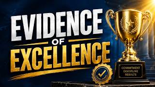 Evidence of Excellence: How to be an example of it