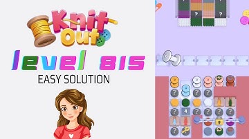 Knit Out Level 815 Easy Game Solution Walkthrough 