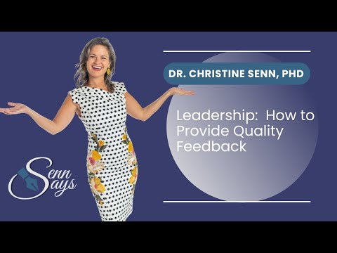 Leadership: How to Provide Quality Feedback