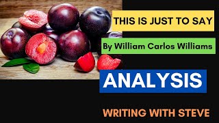This is Just to Say by William Carlos Williams - Poem Analysis