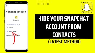 How To Hide Your Snapchat Account From Contacts