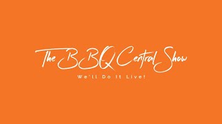 The BBQ Central Show - May 8, 2024 - Live Feed
