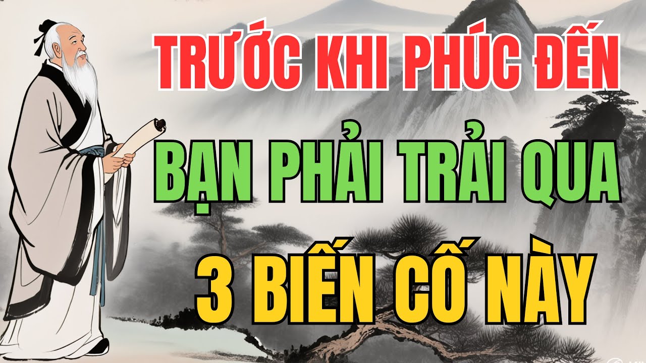 Trước Khi Phúc Đến, Trời Sẽ Cho Bạn Trải Qua 3 Biến Cố Này – Đừng Hoảng, Đó Là Dấu Hiệu Tốt.