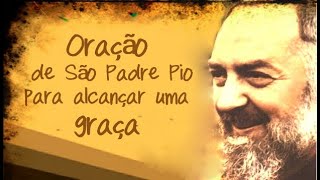 Padre Pio Oração Milagrosa