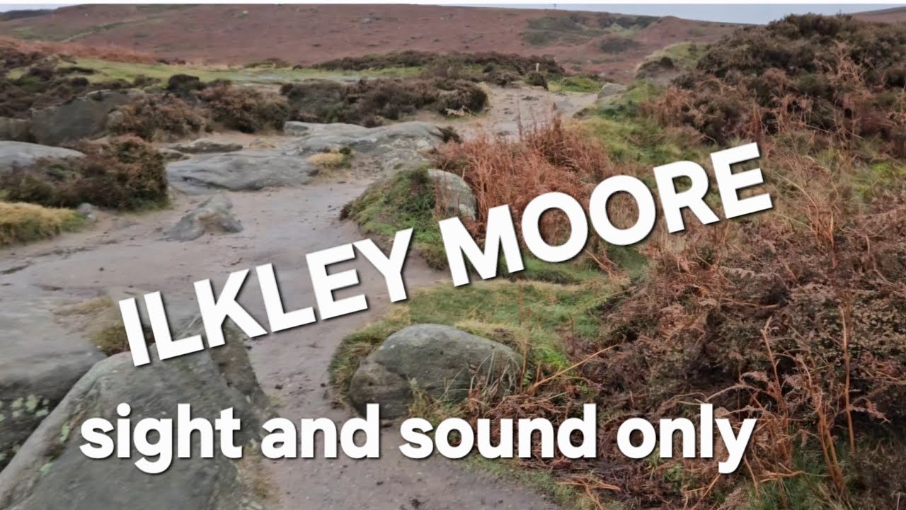 ILKLEY MOORE AMBIENT WALK