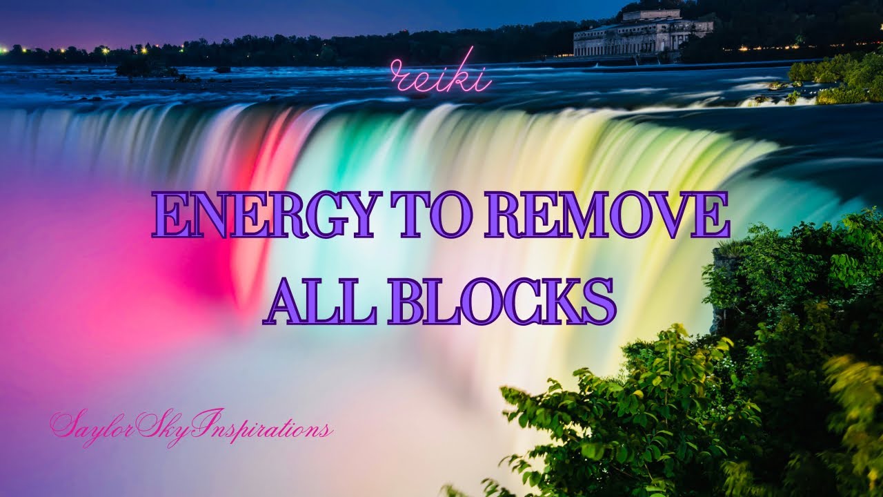🌈 Energy to Remove Blocks that are Holding You Back 