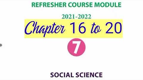 7th Standard Social science Refresher course English medium Chapter 16to 20 @Kanishai