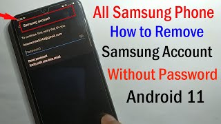 All Samsung Phone || How to Remove Samsung Account Without Password || Android 11 2021