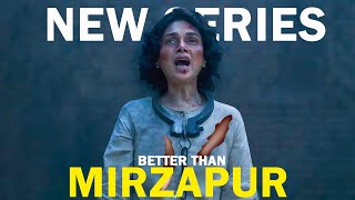 10 Better Than Mirzapur Hindi Web Series Upcoming 2024