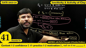 Lec 41 Sensitivity & Activity of Clay || Soil Mechanics | Geotech | CIVIL | GATE-2023