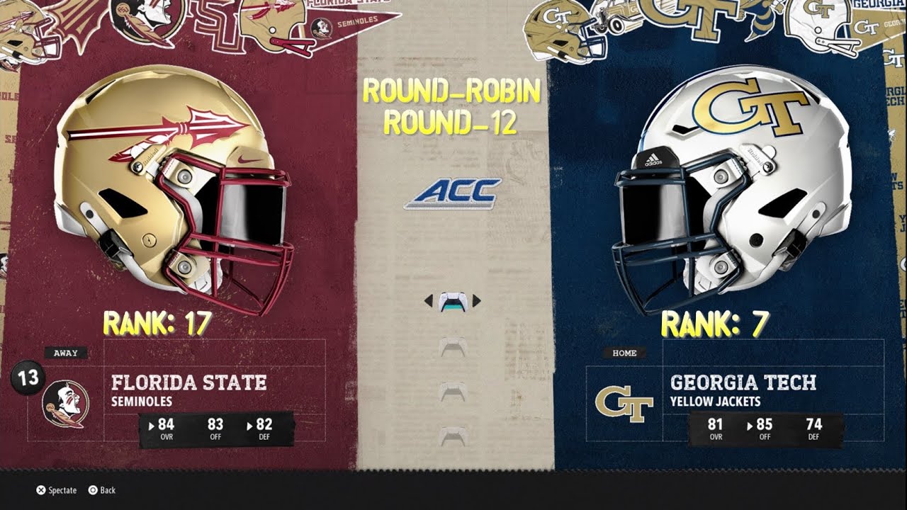 Game 7: 17. Florida State @ 7. Georgia Tech (CFB 26 (ACC: Round Robin ...