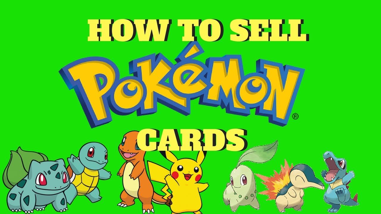 HOW TO SELL MY POKEMON CARDS UPDATED YouTube HOW TO SELL MY POKEMON CARDS UPDATED YouTube