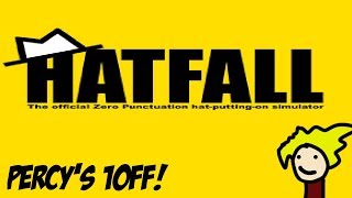 Percy's 1Off: Zero Punctuation: Hatfall
