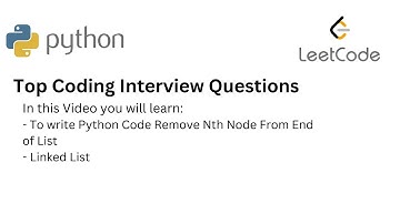 Top Coding Interview Questions -  21 Remove Nth Node From End of List| LinkedList | Two Pointers