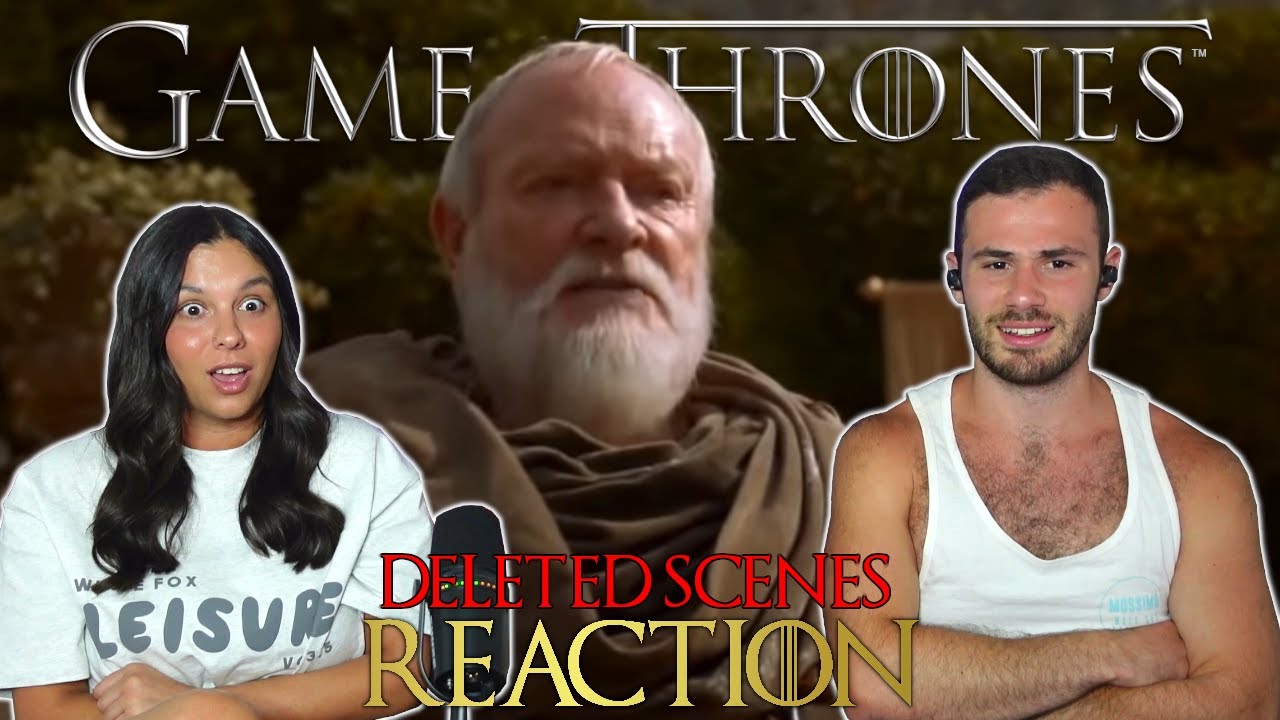 Game of Thrones Deleted Scenes Reaction!!