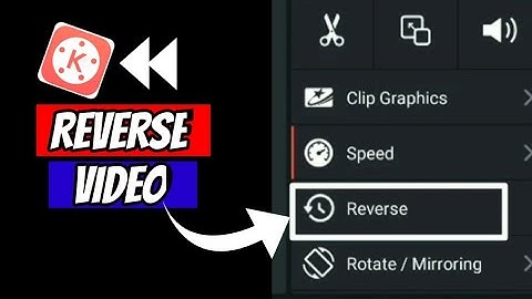 How to Reverse video in Kinemaster || Reverse effect tutorial Kinemaster