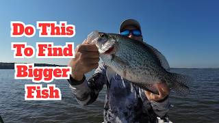 Doing This Will Find Bigger Fish - Crappie Fishing