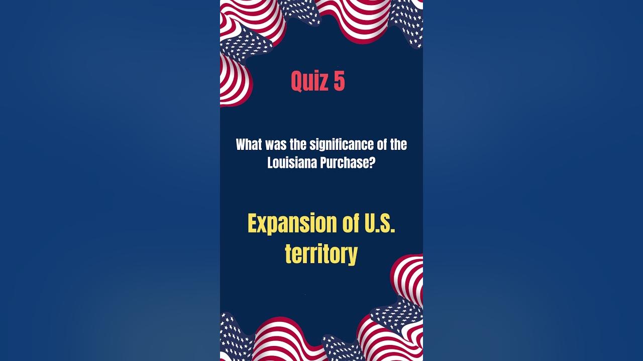 What was the significance of the louisiana purchase youtube