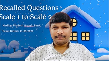Recalled Questions of Scale 1 to 2 of MPGB Exam dtd. 11.09.2021 II