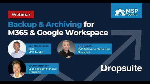 Backup & Archiving for M365 & Google Workspace with Dropsuite