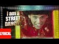 I Ma A Street Dancer Lyrical Video Ilzaam Amit Kumar Govinda Neelam