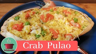 Crab Pulao - An aromatic & flavourful Crab Rice recipe