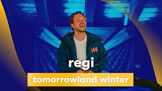 Regi - Tomorrowland Winter 2024