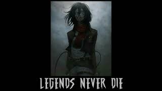 Story wa LEGENDS NEVER DIE (New 2020) Mikasa ackerman.