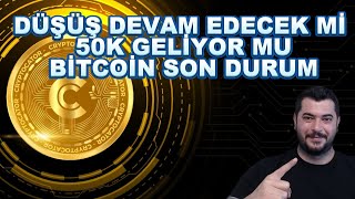 DÜŞÜŞ DEVAM EDECEK Mİ | BİTCOİN SON DURUM