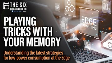 How is AI reshaping memory for edge devices? The Six Semiconductor Inc, Electronica 2024