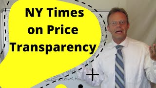 New York Times Article on Hospital Price Transparency - Learn WHY Hospital Prices Are Kept Secret