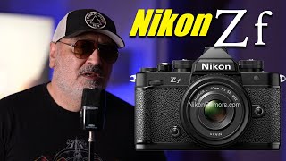 Nikon ZF is here but wait....