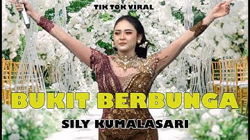BUKIT BERBUNGA (VERSI JADUL) FYP TIK TOK VIRAL - SILVY KUMALASARI